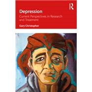 Depression: Current perspectives in research and treatment