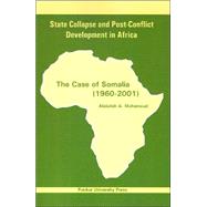 State Collapse and Post-Conflict Development in Africa