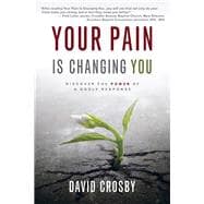 Your Pain Is Changing You
