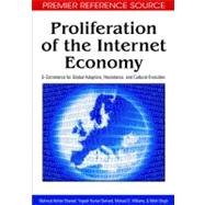 Proliferation of the Internet Economy: E-commerce for Global Adoption, Resistance and Cultural Evolution