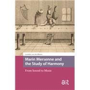 Marin Mersenne and the Study of Harmony book cover, ISBN 9789048564132