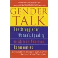 Gender Talk The Struggle For Women's Equality in African American Communities