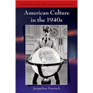 American Culture in the 1940s