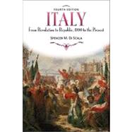 Italy: From Revolution to Republic, 1700 to the Present, Fourth Edition