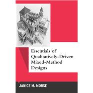 Essentials of Qualitatively-driven Mixed-method Designs