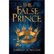 The False Prince (The Ascendance Series, Book 1)