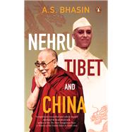 Nehru, Tibet and China