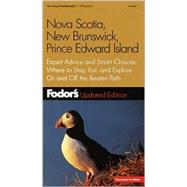 Fodor's Nova Scotia, New Brunswick, Prince Edward Island, 5th edition