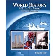 World History : 1900 to the Present Reader and Workbook