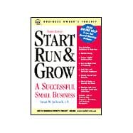 Start, Run and Grow: A Successful Small Business