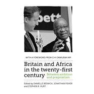 Britain and Africa in the twenty-first century Between ambition and pragmatism