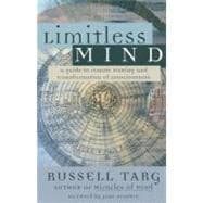 Limitless Mind A Guide to Remote Viewing and Transformation of Consciousness,9781577314134