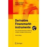 Derivative Finanzmarktinstrumente: Eine Anwendungsbezogene Einfuhrung in Markte, Strategien Und Bewertung