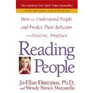 Reading People How to Understand People and Predict Their Behavior--Anytime, Anyplace