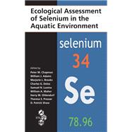 Ecological Assessment of Selenium in the Aquatic Environment