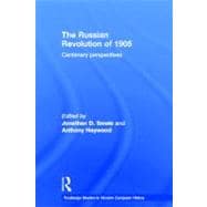 The Russian Revolution of 1905: Centenary Perspectives