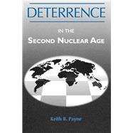 Deterrence in the Second Nuclear Age