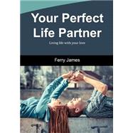 Your Perfect Life Partner