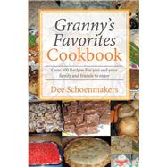 Granny’S Favorites Cookbook