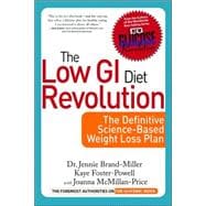 The Low GI Diet Revolution The Definitive Science-Based Weight Loss Plan