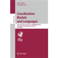 Coordination Models and Languages : 12th International Conference, COORDINATION 2010, Amsterdam, the Netherlands, June 7-9, 2010, Proceedings