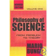 Philosophy of Science: Volume 1,  From Problem to Theory