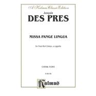 Missa Pange Lingua: For Four-Part Chorus, a cappella: Choral Score