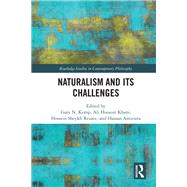Naturalism and Its Challenges