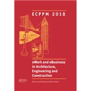 eWork and eBusiness in Architecture, Engineering and Construction: Proceedings of the 11th European Conference on Product and Process Modelling (ECPPM 2018), September 12-14, 2018, Copenhagen, Denmark