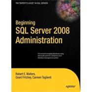 Beginning SQL Server 2008 Administration