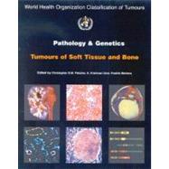 Pathology and Genetics of Tumours of Soft Tissue and Bone Vol. 5