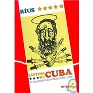 L#193;stima de Cuba : El grandioso fracaso de los hnos. Castro