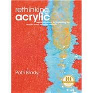 Rethinking Acrylic