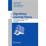 Algorithmic Learning Theory : 20th International Conference, ALT 2009, Porto, Portugal, October 3-5, 2009, Proceedings