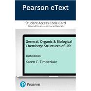 Pearson eText General, Organic & Biological Chemistry Structures of Life -- Access Card