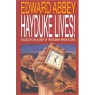 Hayduke Lives! A Novel