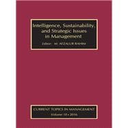 Intelligence, Sustainability, and Strategic Issues in Management: Current Topics in Management