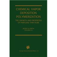 Chemical Vapor Deposition Polymerization