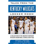 Tales from the Kentucky Wildcats Locker Room