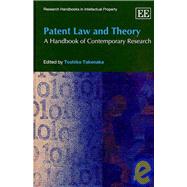 Patent Law and Theory : A Handbook of Contemporary Research