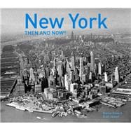 New York Then and Now® Compact Edition