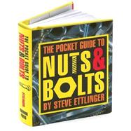 The Pocket Guide To Nuts & Bolts