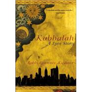 Kabbalah A Love Story