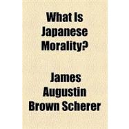 What Is Japanese Morality?