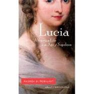 Lucia : A Venetian Life in the Age of Napoleon