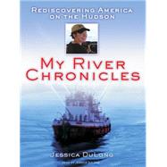 My River Chronicles