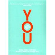 The Book of You: Daily Micro-actions for a Healthier, Happier You