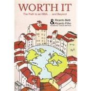Worth It: The Path to an MBA Abroad and Beyond