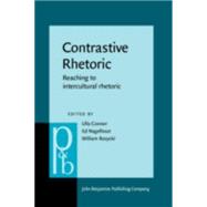 Contrastive Rhetoric : Reaching to Intercultural Rhetoric