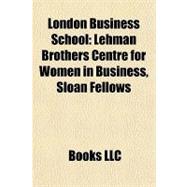 London Business School : Lehman Brothers Centre for Women in Business, Sloan Fellows